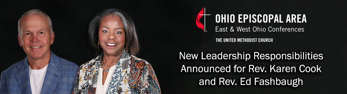 New Leadership Responsibilities Announced for Rev. Karen Cook and Rev. Ed Fashbaugh